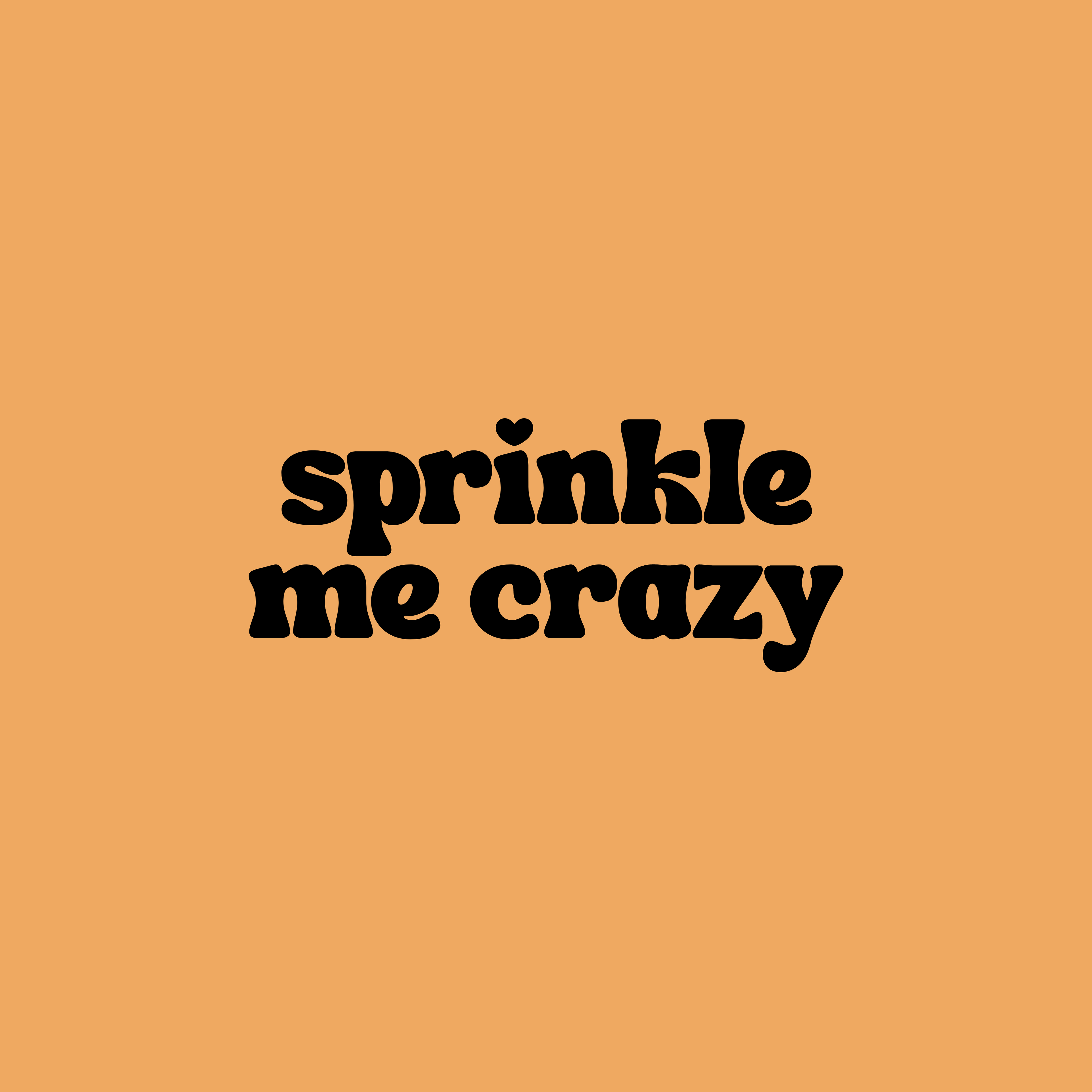 sprinkle me crazy